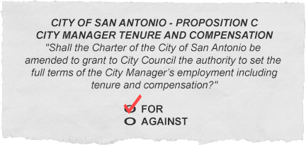 CITY OF SAN ANTONIO - PROPOSITION C CITY MANAGER TENURE AND COMPENSATION